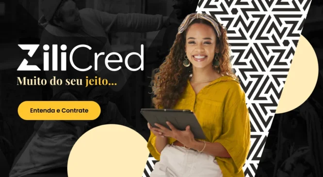 Somos a ZiliCred, muito do seu jeito
